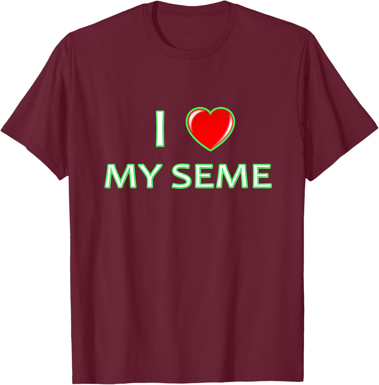 I My love my Seme grea for Gay Yaoi Anime T-Shirt - T-Shirt | Maroon