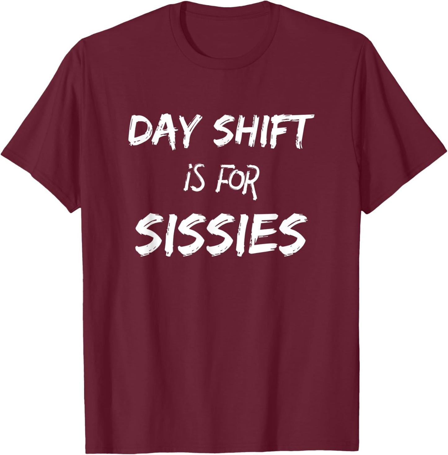 Night Shift Workers Gift, Funny Midnight Shift Gifts T-Shirt - T-Shirt | Maroon