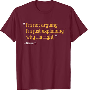 BERNARD Gift Quote Funny Birthday Personalized Name Idea T-Shirt - T-Shirt | Maroon