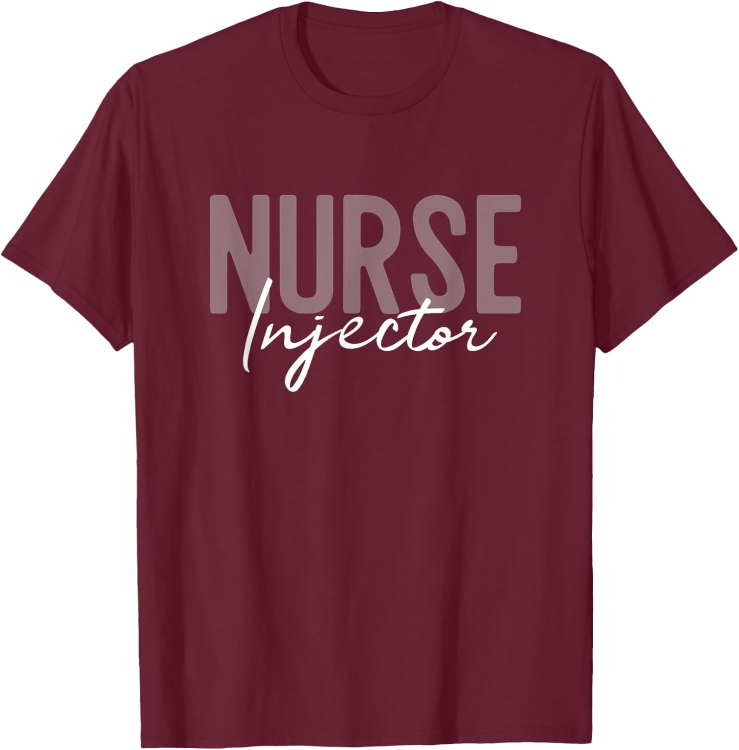 Nurse Injector Cosmetic Nurse Aesthetic Nurse Future RN T-Shirt - T-Shirt | Maroon