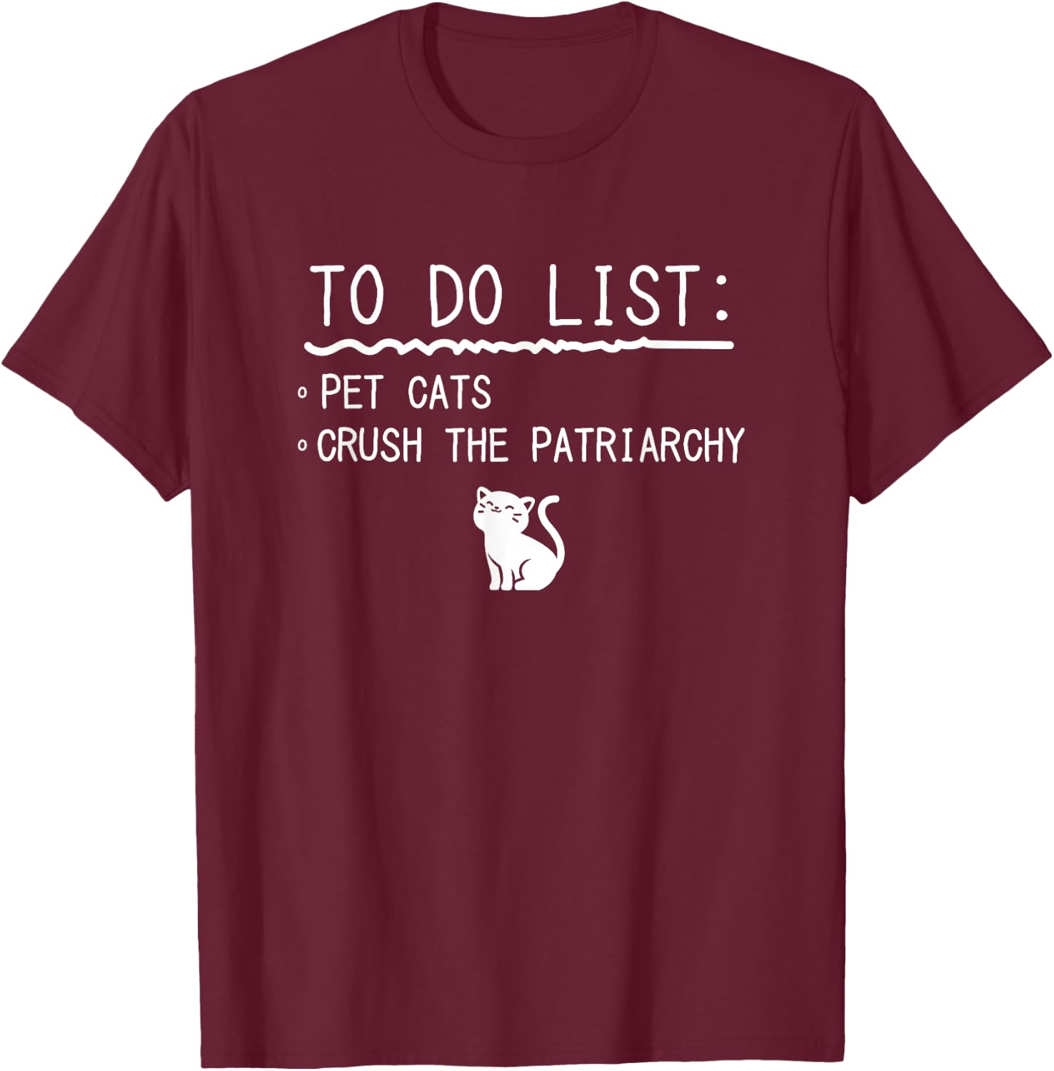 Feminism Crush Patriarchy Pet Cats T-Shirt - T-Shirt | Maroon