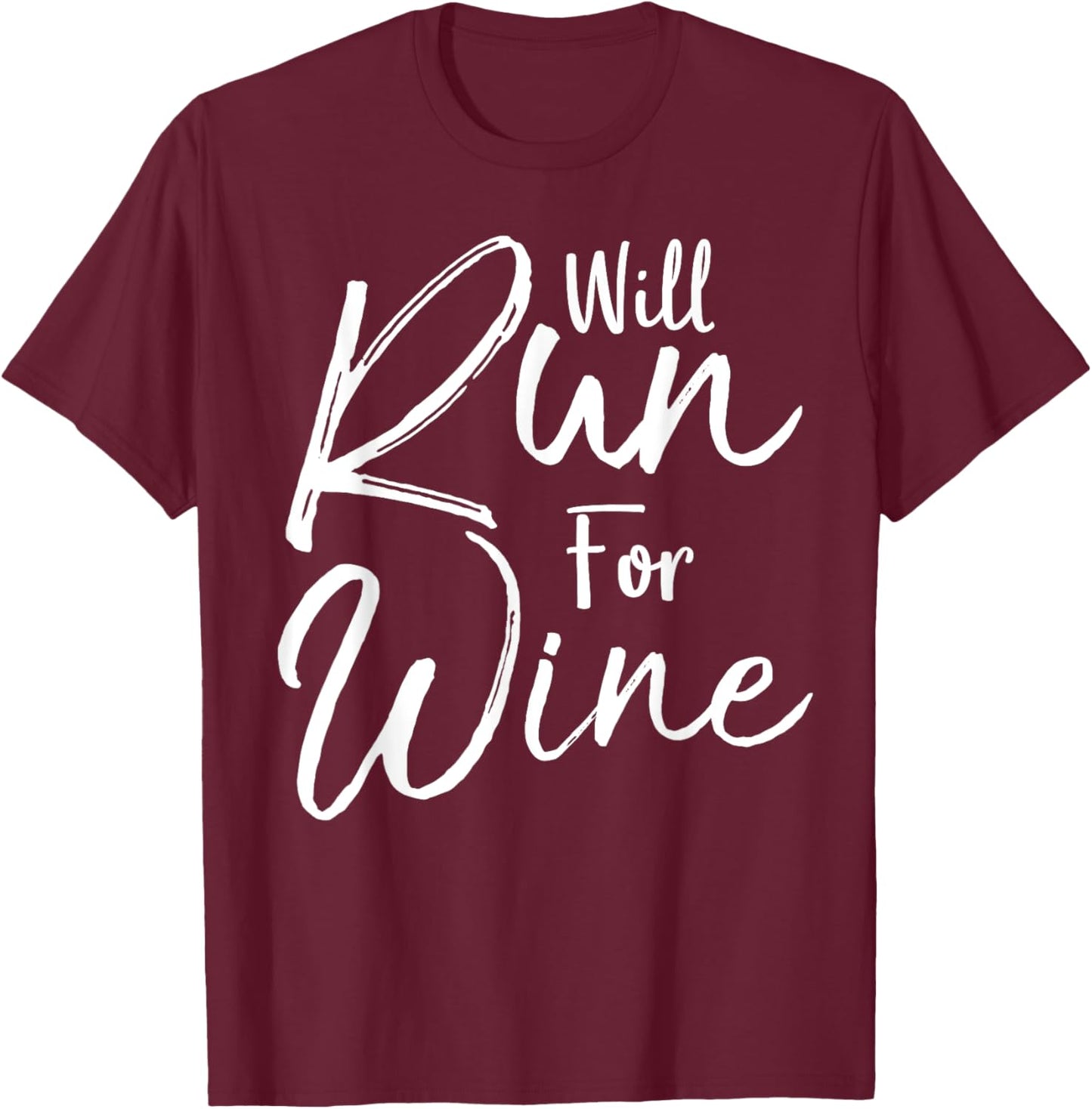 Running Quote for Runners Sarcastic Joke Will Run for Wine T-Shirt - T-Shirt | Maroon
