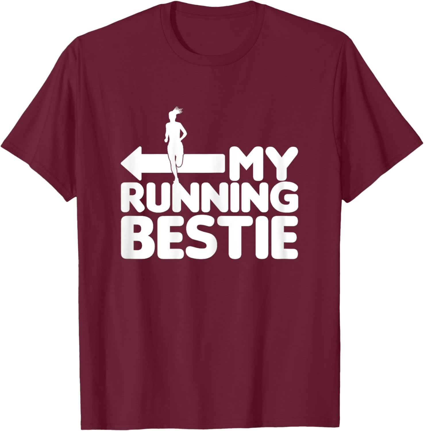 My Running Bestie - Funny Friends Set 2/2 pointing left T-Shirt - T-Shirt | Maroon