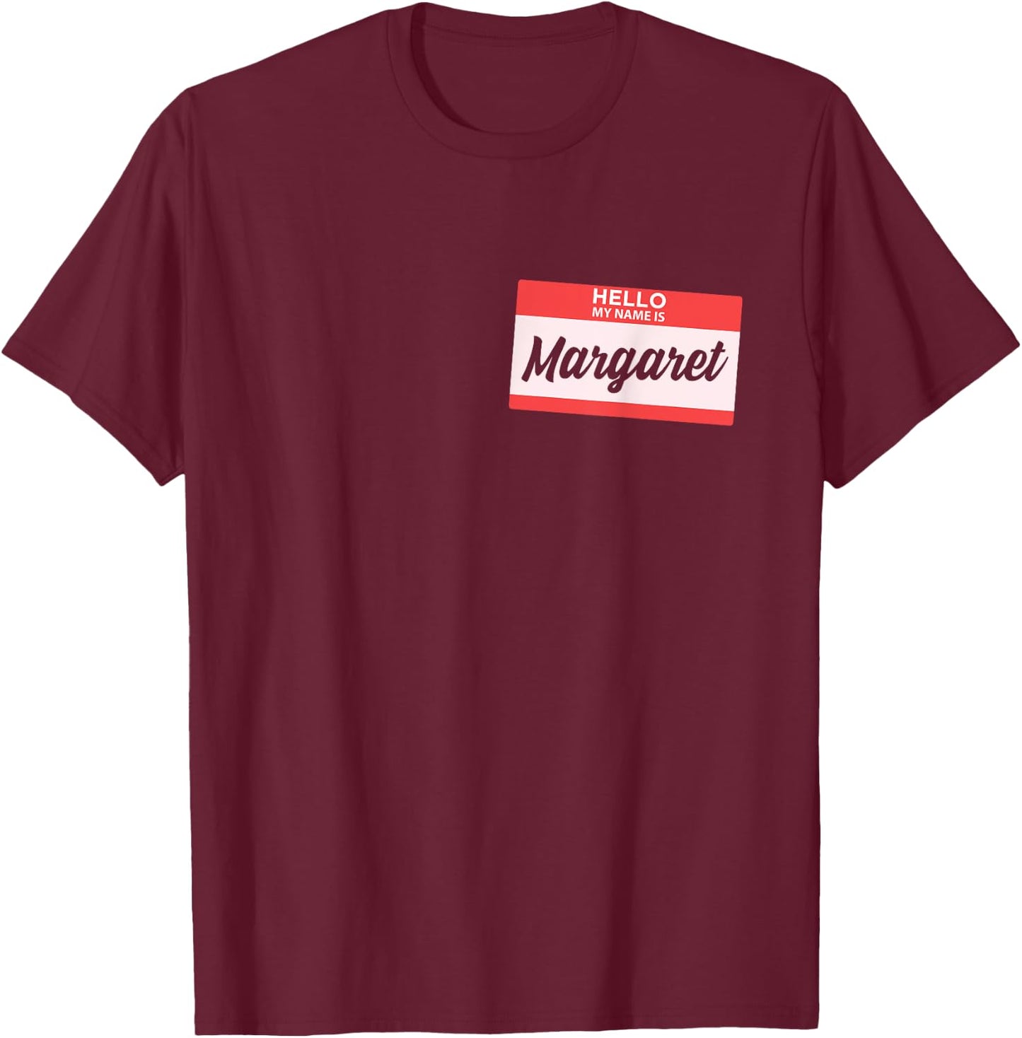 Hello my name is Margaret back to school shirt T-Shirt - T-Shirt | Maroon