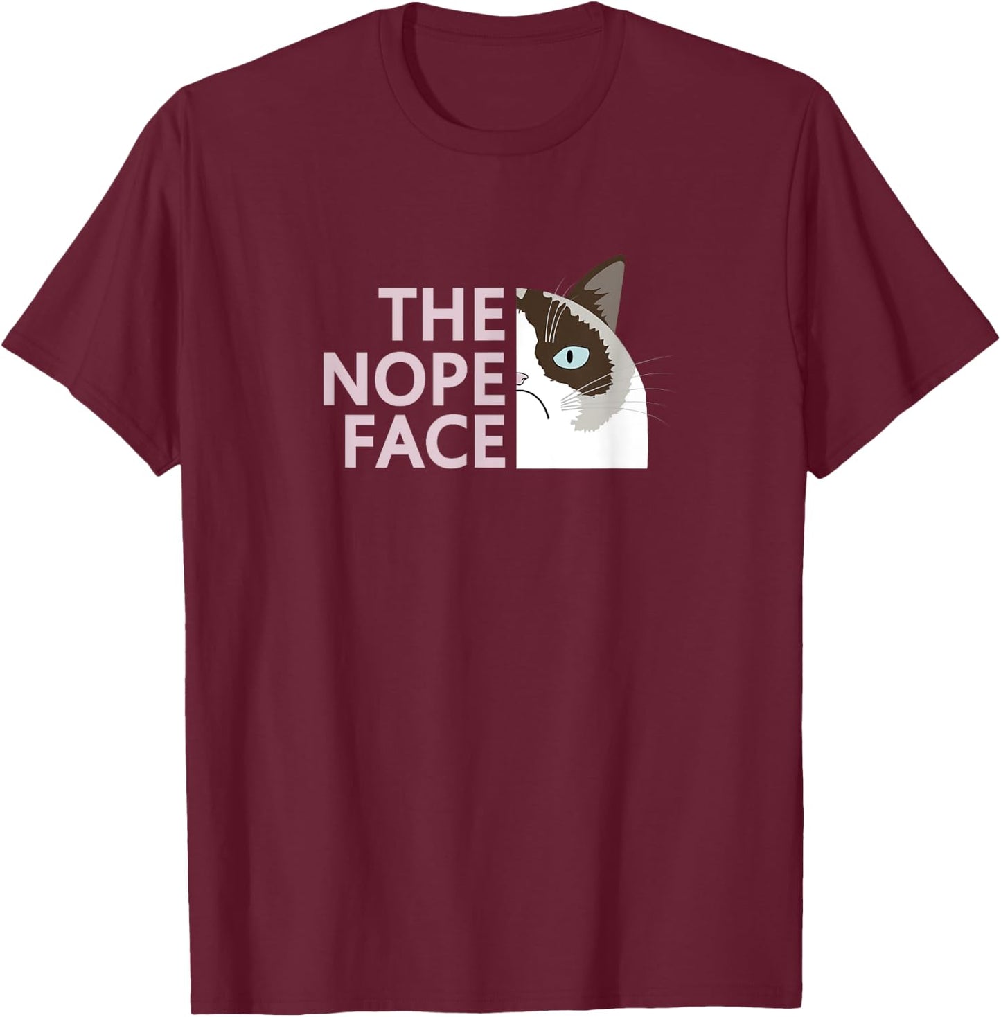 Funny Nope Cat Meme,Not Very Amused,Sarcasm Sarcastic Humor Men Women Girls Kids T-Shirt - T-Shirt | Maroon