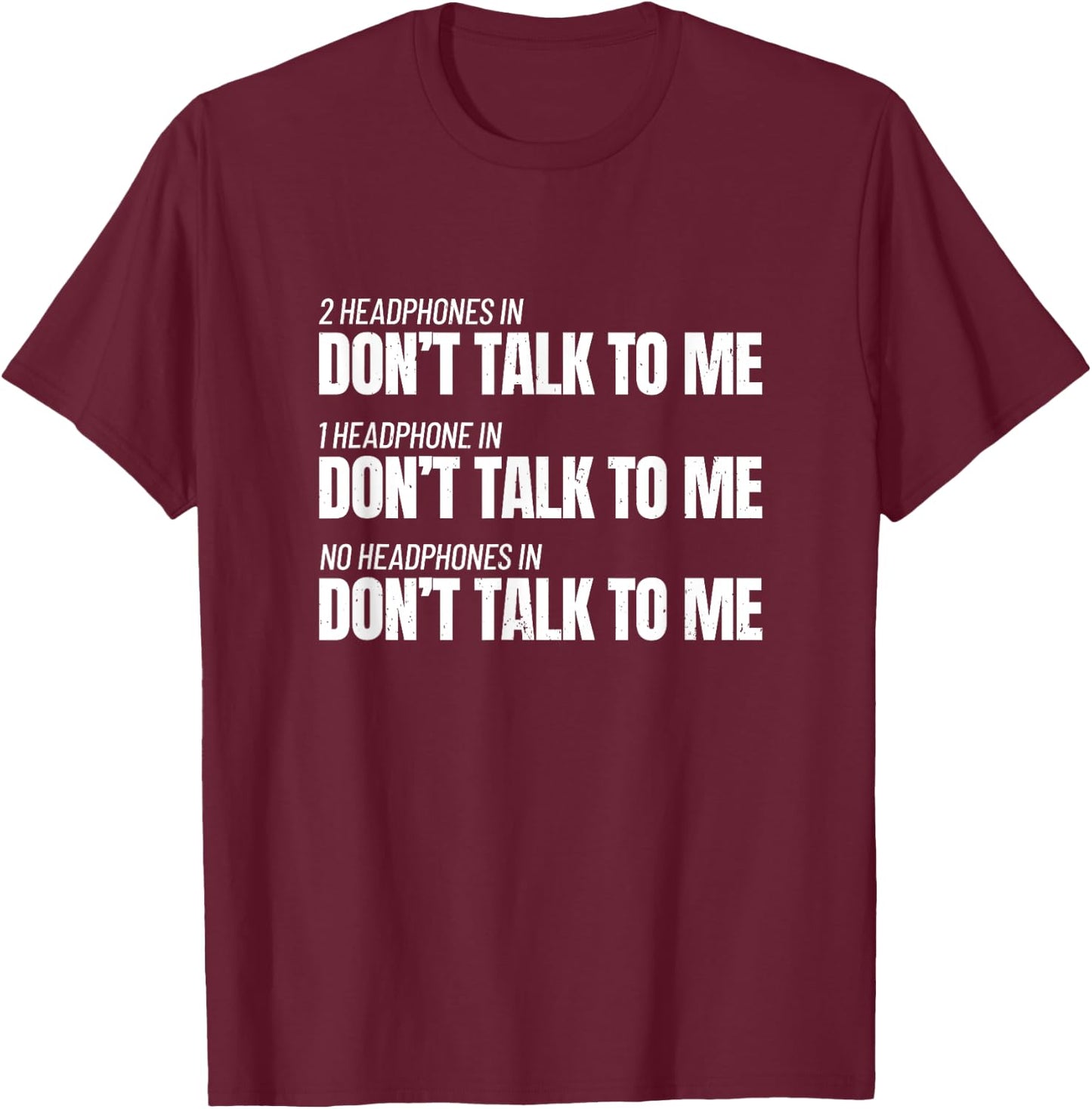 Fitness Meme - Don't Talk To Me At The Gym - Funny Workout T-Shirt - T-Shirt | Maroon