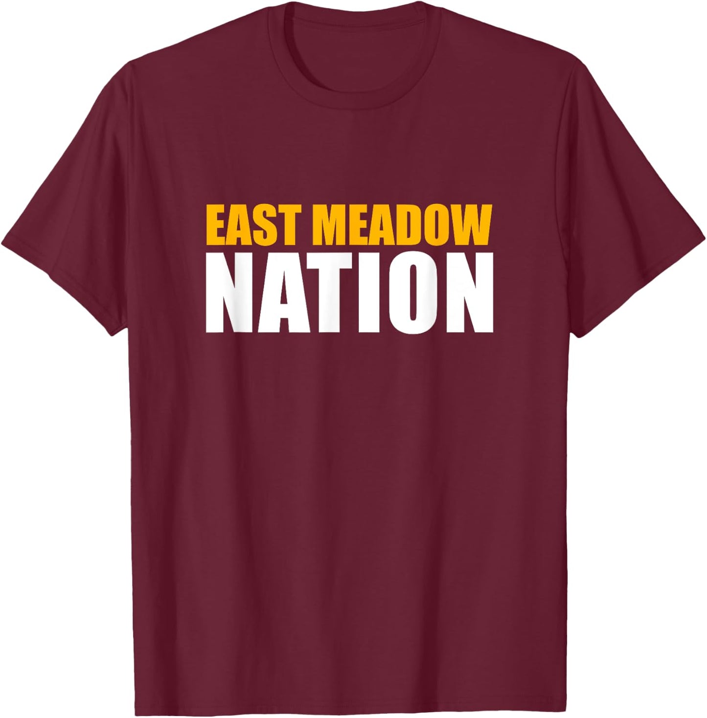East Meadow High School Nation T-Shirt - T-Shirt | Maroon