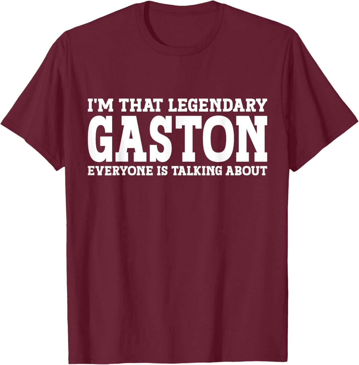 Gaston Surname Funny Team Family Last Name Gaston T-Shirt - T-Shirt | Maroon