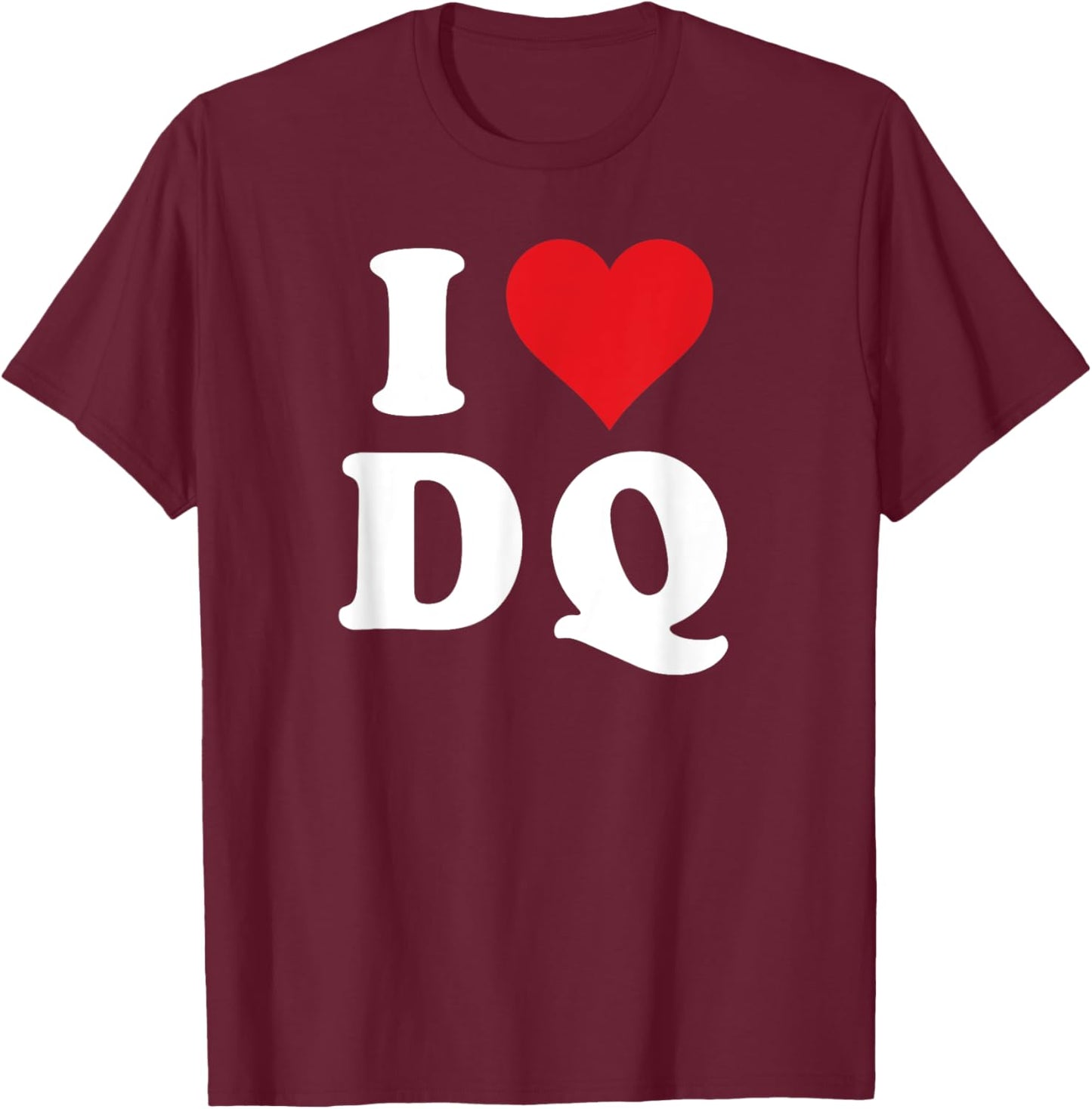 I Heart DQ Initials I Love D.Q. First And Last Name D Q T-Shirt - T-Shirt | Maroon