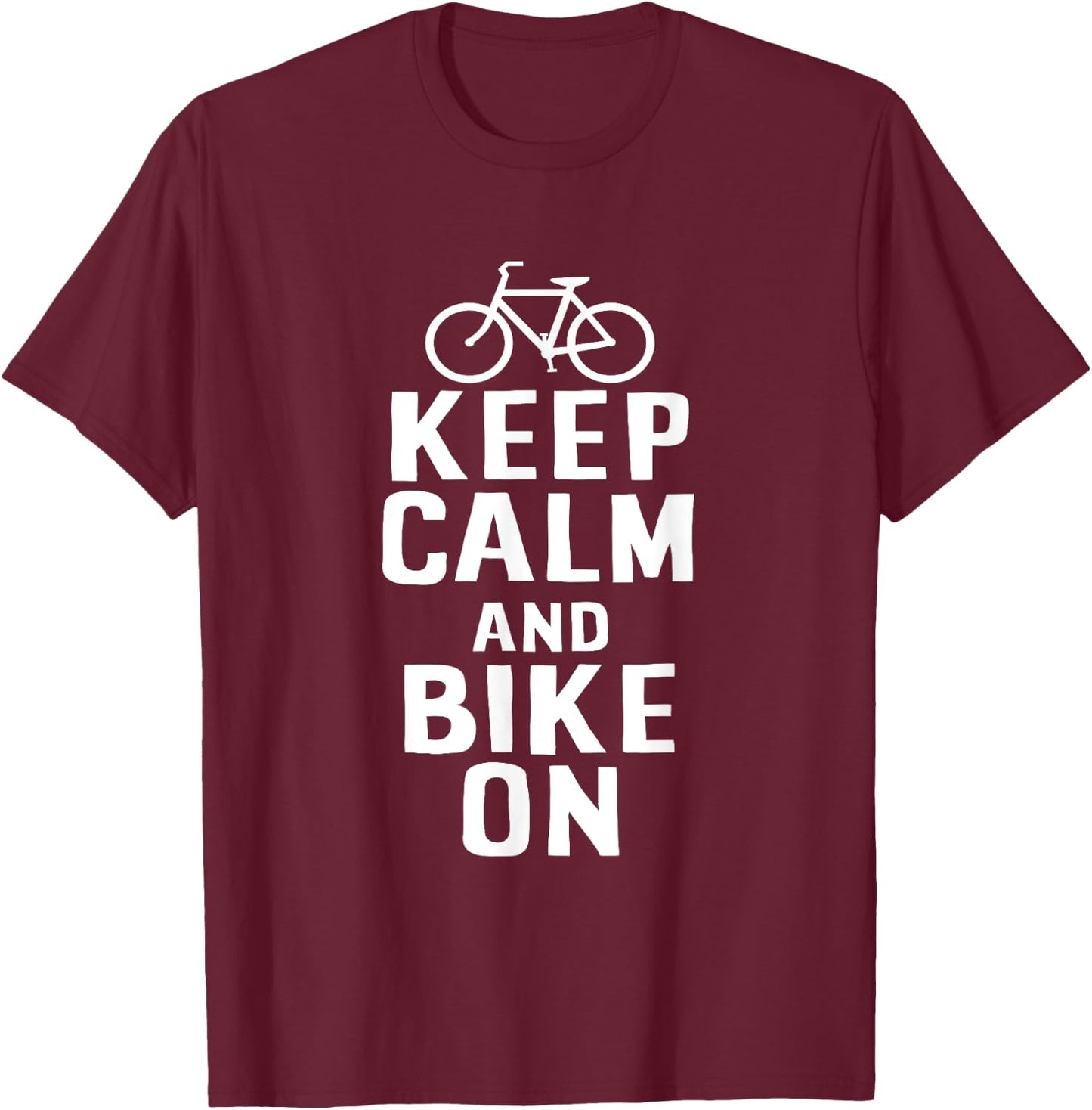 Bike Design Keep Calm And Bike On T-Shirt - T-Shirt | Maroon