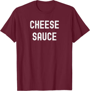 Cheese Sauce Funny Group Couples Matching Halloween T-Shirt - T-Shirt | Maroon