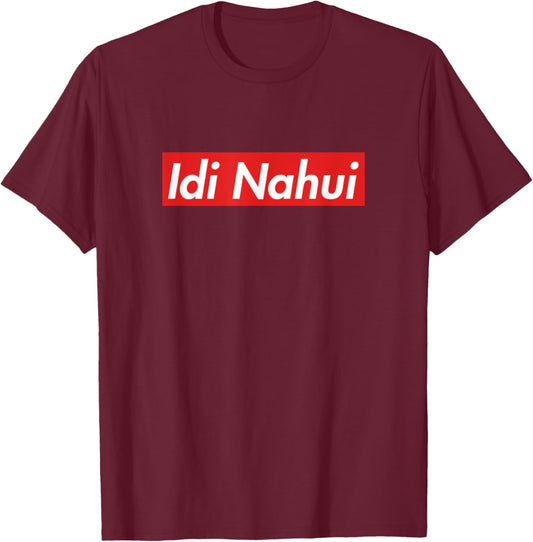 Cyka Blyat Idi Nahui Russian Gifts Proverbs Meme , Black, S T-Shirt - T-Shirt | Maroon