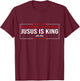 No matter Who is the President Jesus is my King USA Election T-Shirt - T-Shirt | Maroon