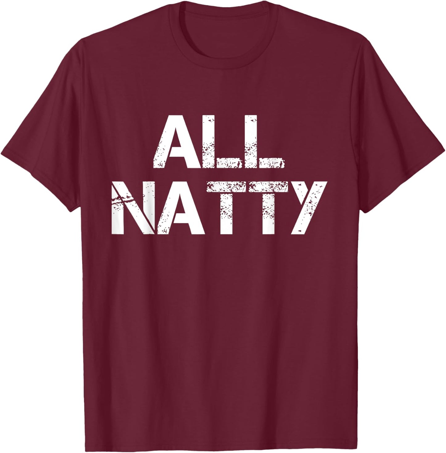 All Natty T-Shirt - T-Shirt | Maroon