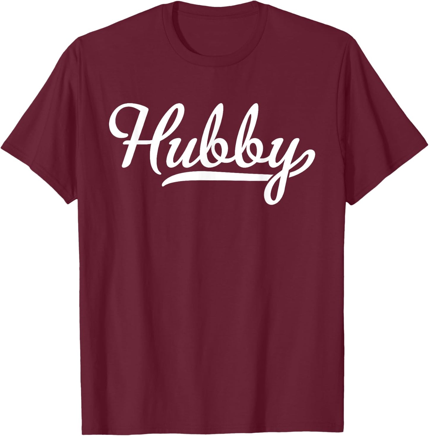 Hubby T-Shirt - T-Shirt | Maroon
