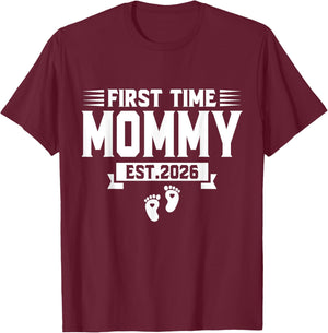 First Time mom est 2026 mom Family Soon to be Mommy 2026 T-Shirt - T-Shirt | Maroon