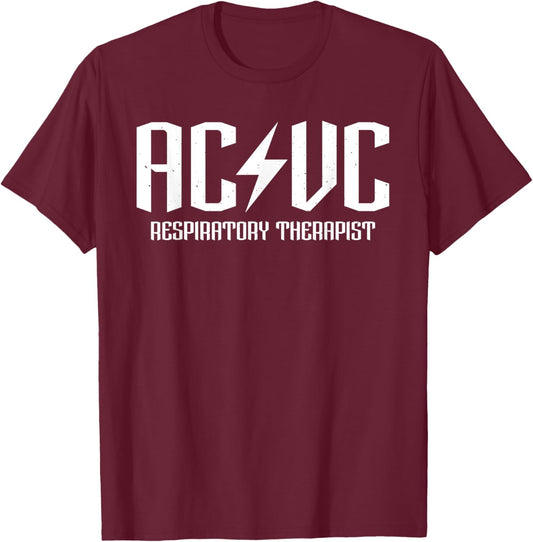 AC/VC respiratory therapist, funny vent settings RT student T-Shirt - T-Shirt | Maroon
