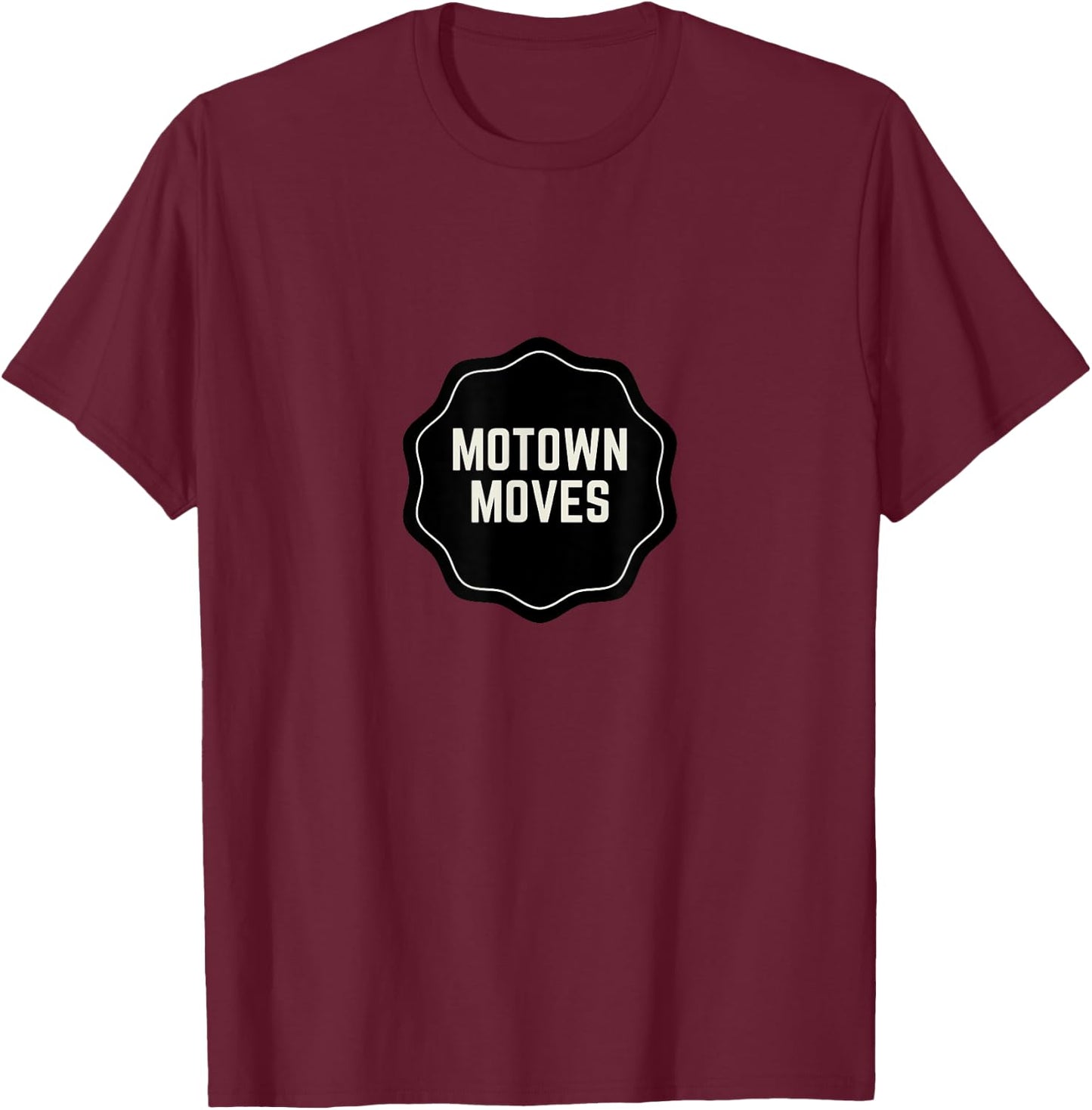 Motown Moves - Detroit Motown Music T Shirt T-Shirt - T-Shirt | Maroon