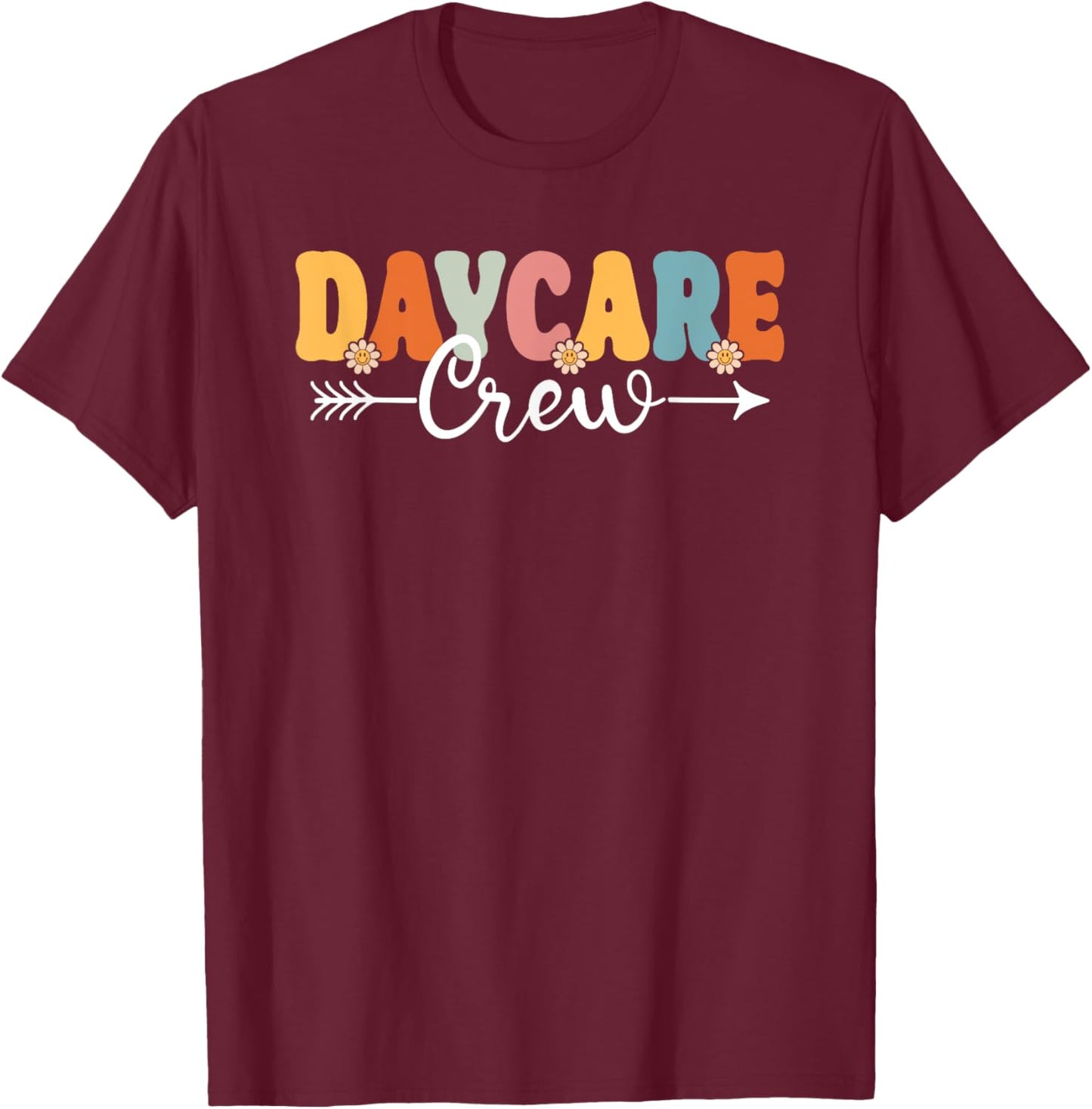 Daycare Crew Back To School Childcare Provider T-Shirt - T-Shirt | Maroon