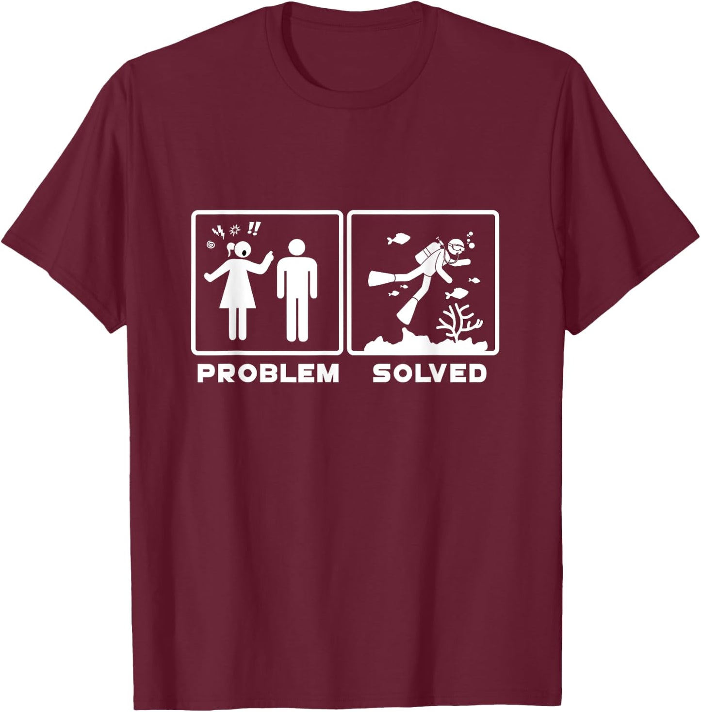 Diver Wife Problem Solved T-Shirt - T-Shirt | Maroon
