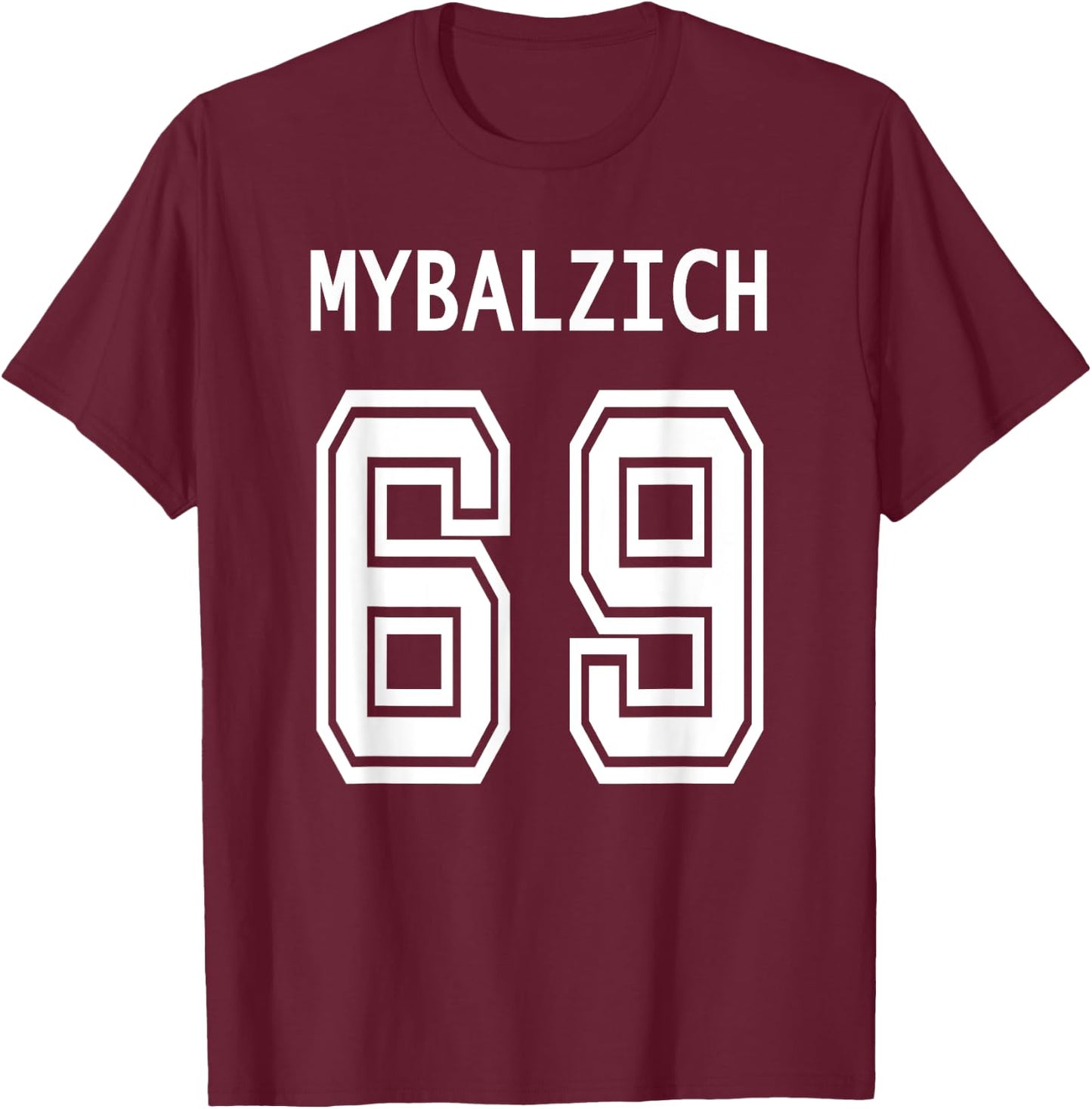 Sports Player Mybalzich 69 Funny Adult T-Shirt - T-Shirt | Maroon