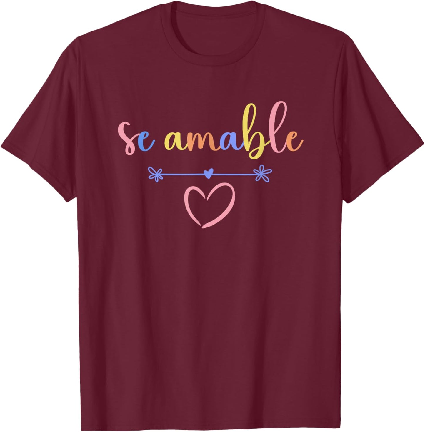 Se Amable Be Kind In Spanish Colorful Teacher Heart Men Women Kids T-Shirt - T-Shirt | Maroon