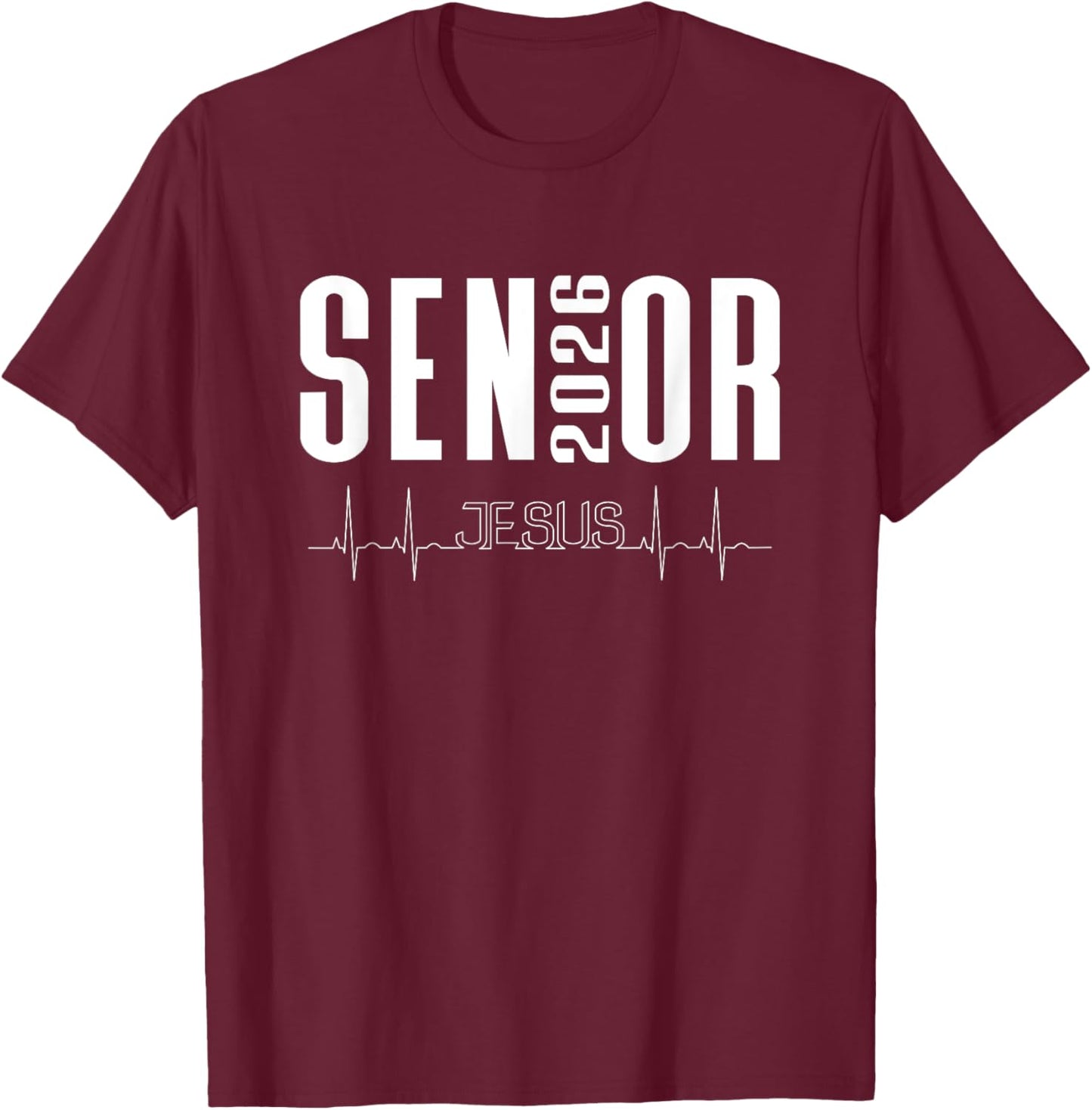 Class of 2026 Senior Christian Themed Jesus Filled Heartbeat T-Shirt - T-Shirt | Maroon