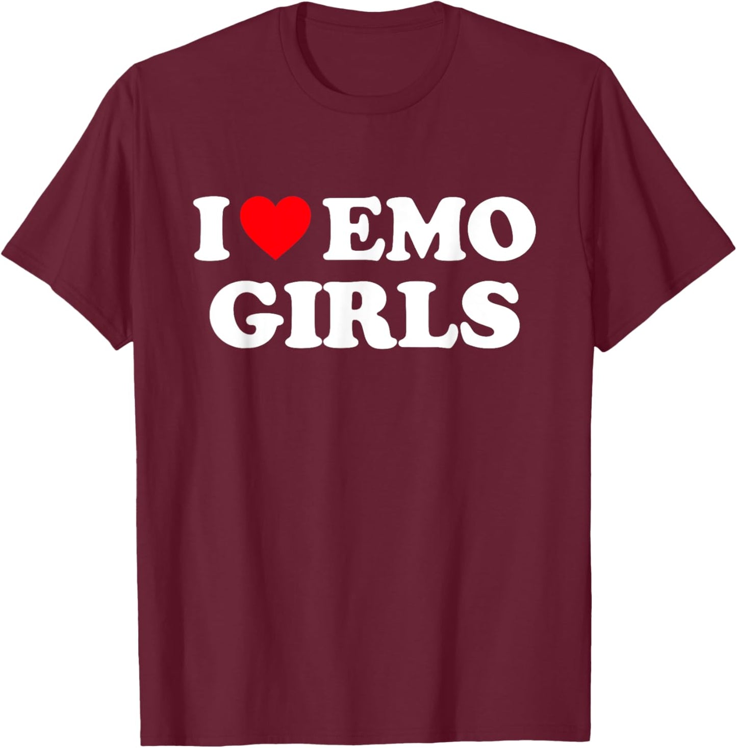 I Love Emo Girls Funny Red Heart Love Emo Girl Style T-Shirt - T-Shirt | Maroon