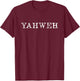 Yahweh T-Shirt - T-Shirt | Maroon
