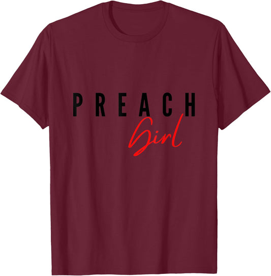 Preach Girl Jesus Christians Fashion T-Shirt - T-Shirt | Maroon