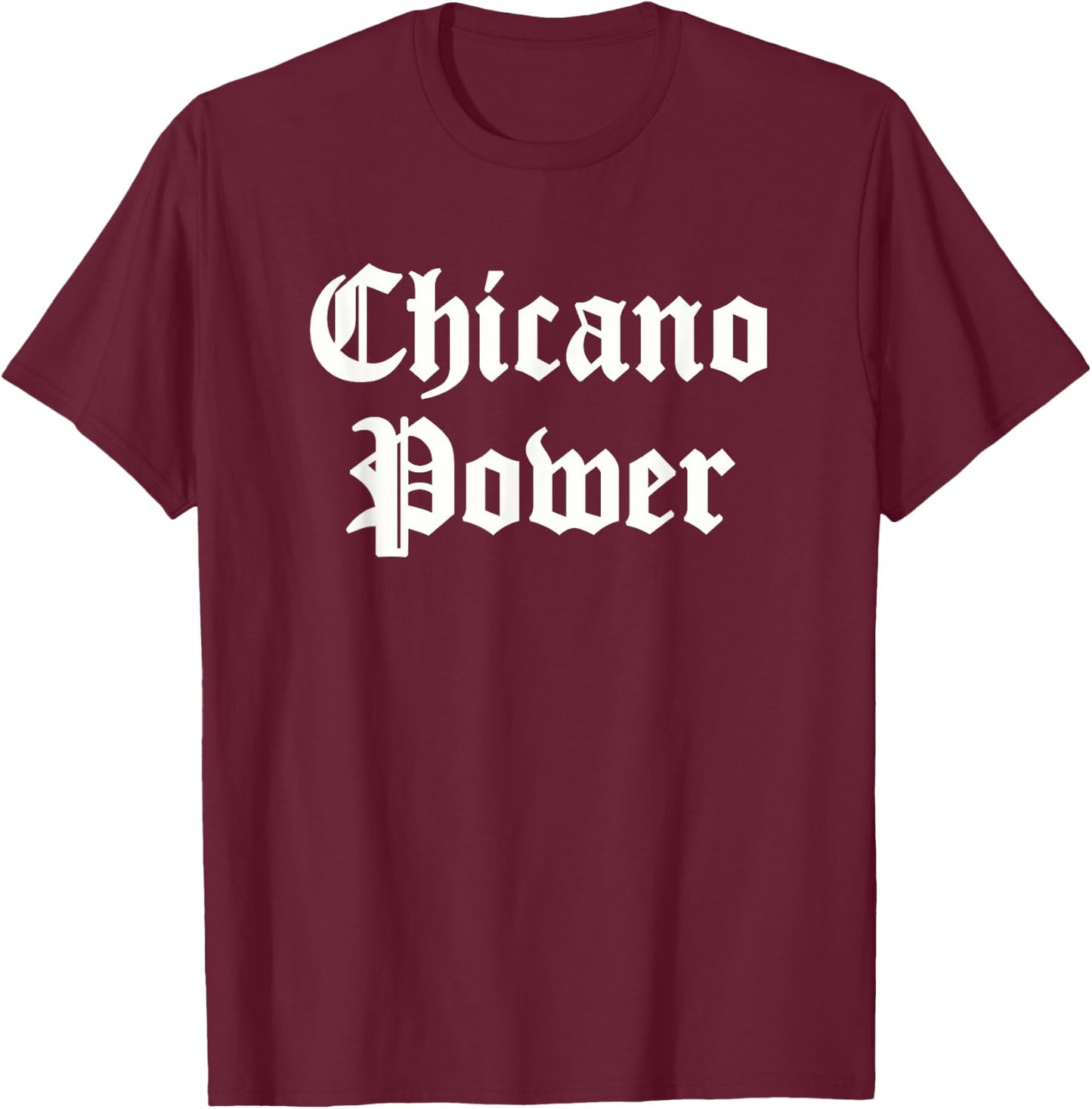 Chicano Power T-Shirt - T-Shirt | Maroon