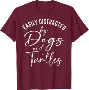 Distracted by Dogs And Turtles Funny Graphic Dog Mom T-Shirt - T-Shirt | Maroon