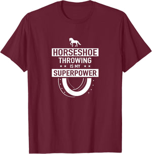 Horseshoe throwing is my superpower Horseshoes Thrower T-Shirt - T-Shirt | Maroon