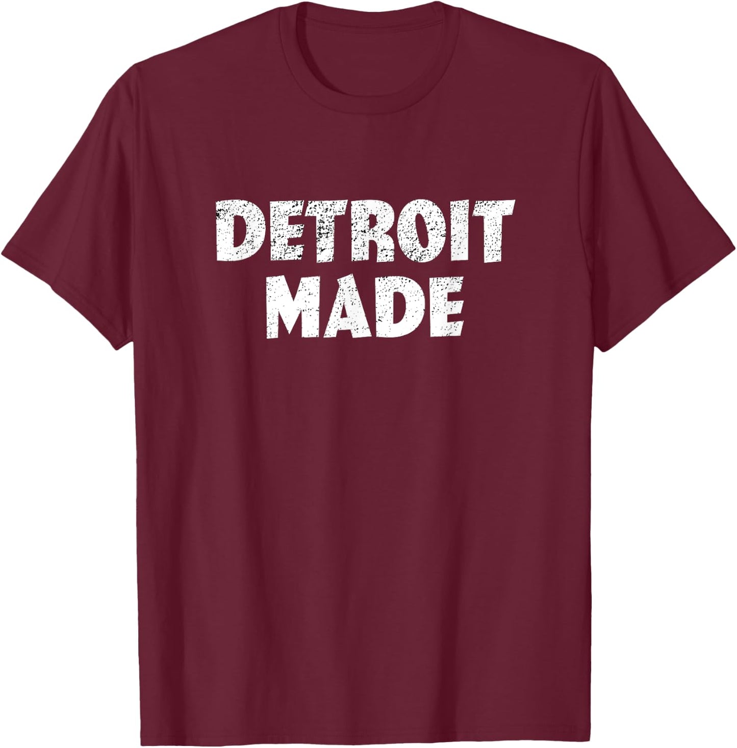 Funny Detroit Made Michigan Pride Souvenir Detroit T-Shirt - T-Shirt | Maroon