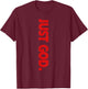Just God Bible Verse Religious T-Shirt - T-Shirt | Maroon