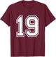 Number 19 Varsity Sports Team Jersey 19th Birthday 19 Years T-Shirt - T-Shirt | Maroon