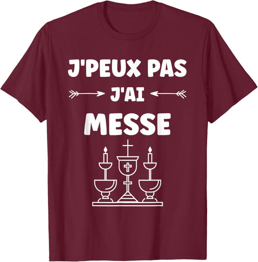 Humor Church Mass Praying I Can't Have Mass T-Shirt - T-Shirt | Maroon
