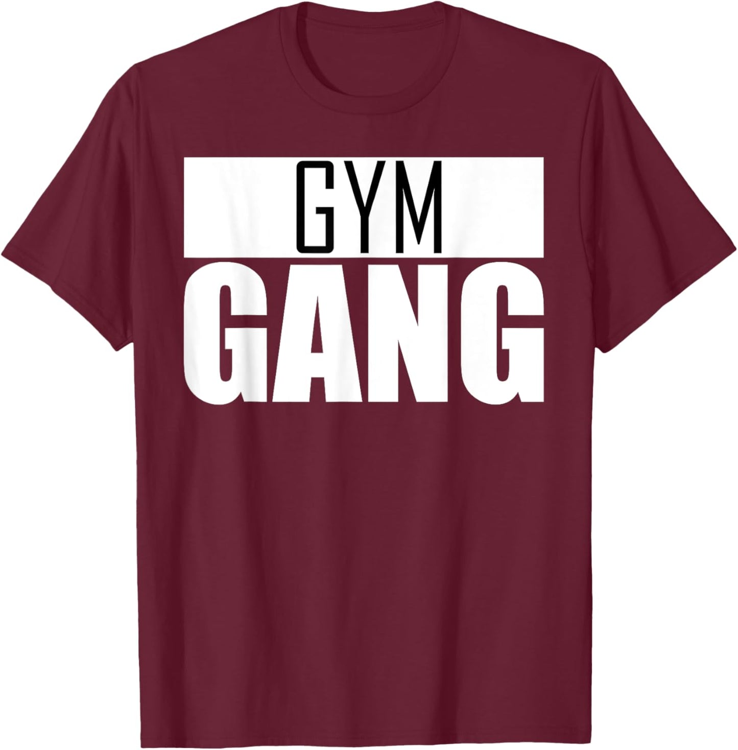 Gym Gang T-Shirt - T-Shirt | Maroon