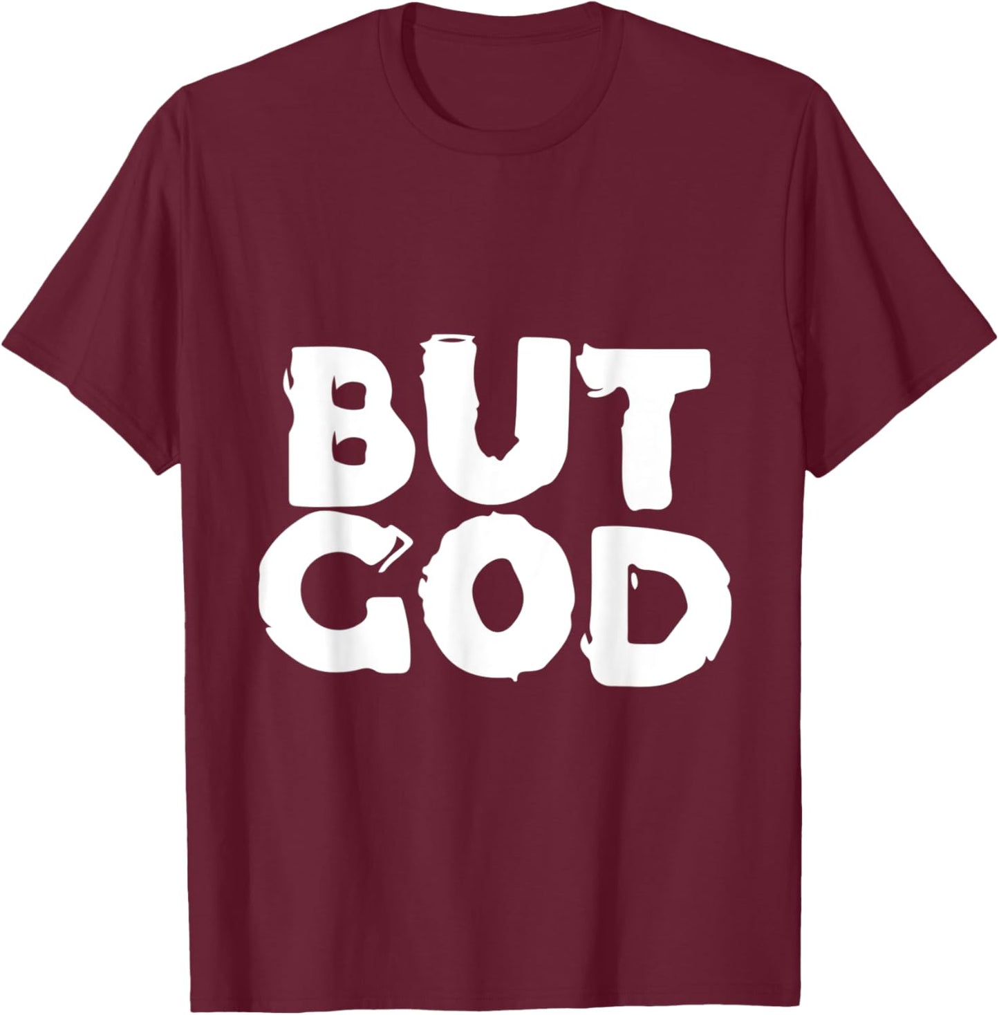 But God - Religious Christian Jesus Icon Faith Hope - Text T-Shirt - T-Shirt | Maroon