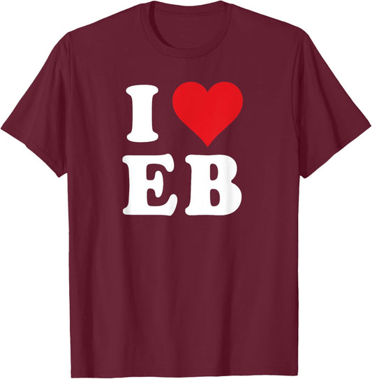 I Heart EB Initials I Love E.B. First And Last Name E B T-Shirt - T-Shirt | Maroon