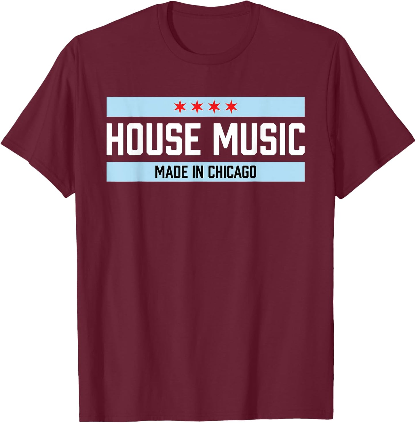 Chicago House Music - Dance Disco DJ T-Shirt - T-Shirt | Maroon