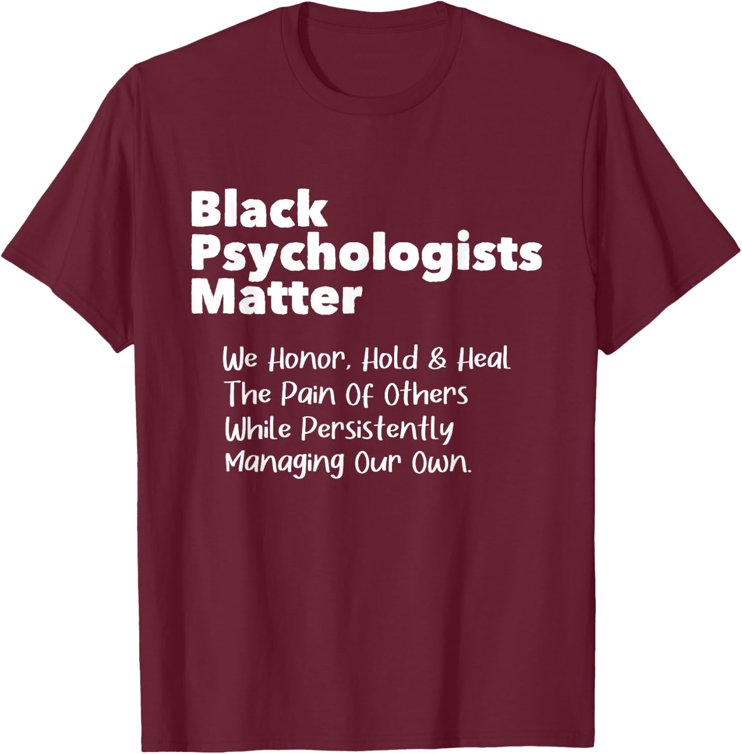 Black Psychologists Matter - African American Psychology T-Shirt - T-Shirt | Maroon