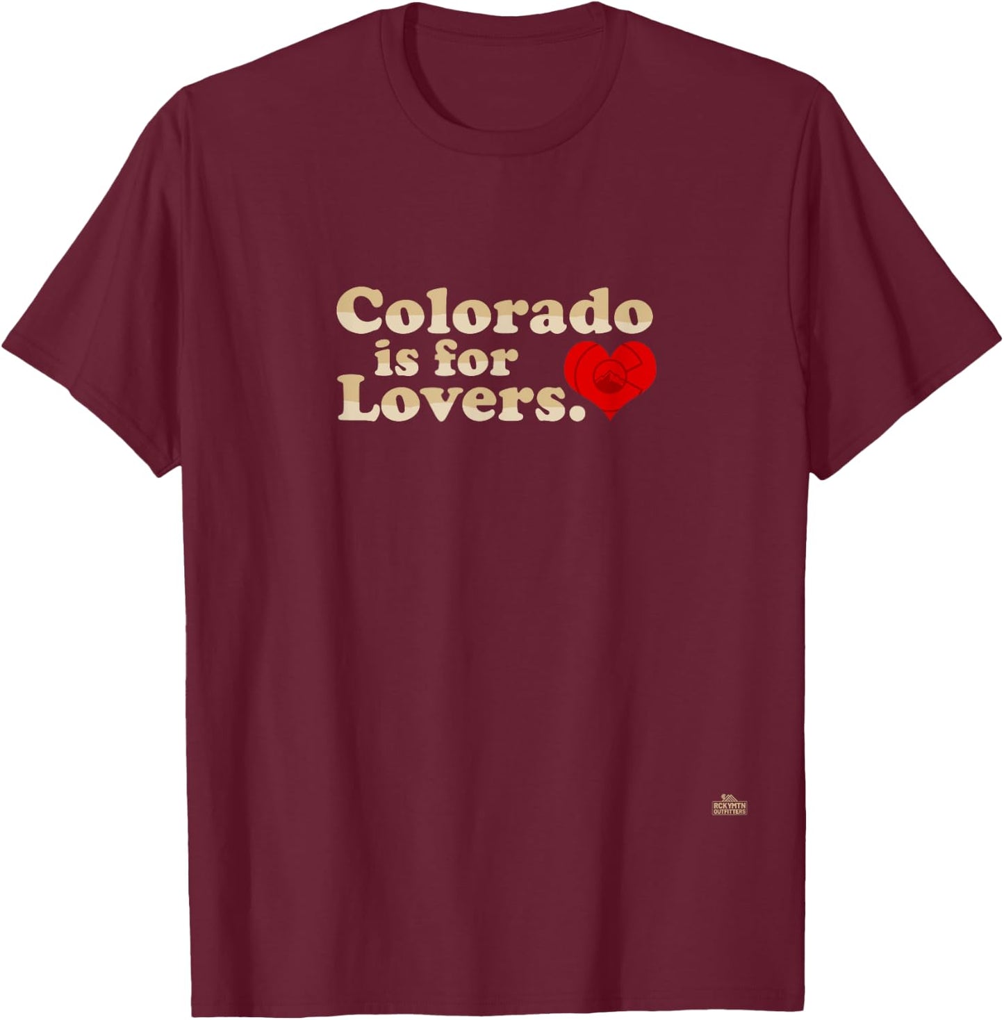 Colorado is for Lovers - Rocky Mountain Outfitters T-Shirt - T-Shirt | Maroon