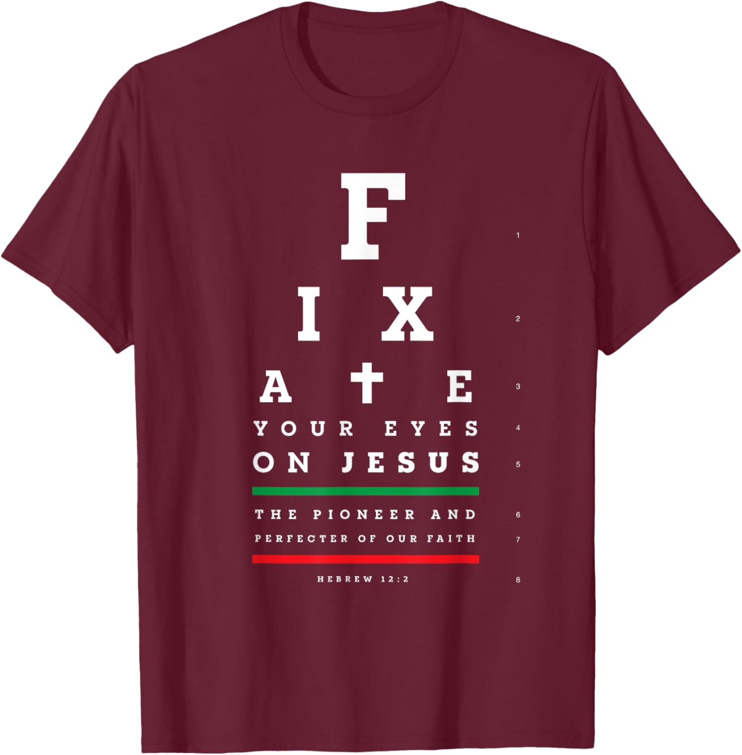 Christian Shirt Faith Gifts - Snellen Eye Chart Test Jesus T-Shirt - T-Shirt | Maroon