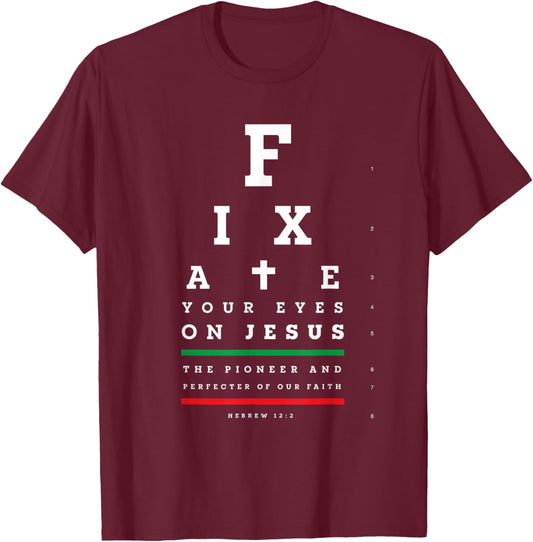 Christian Shirt Faith Gifts - Snellen Eye Chart Test Jesus T-Shirt - T-Shirt | Maroon