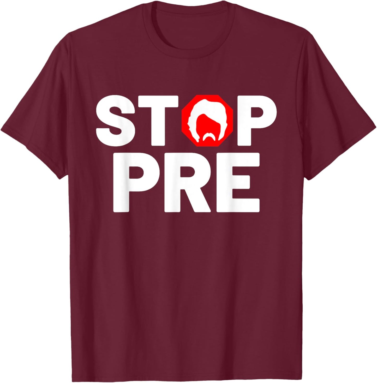 Marathon Running Vintage Stop Pre T-Shirt - T-Shirt | Maroon