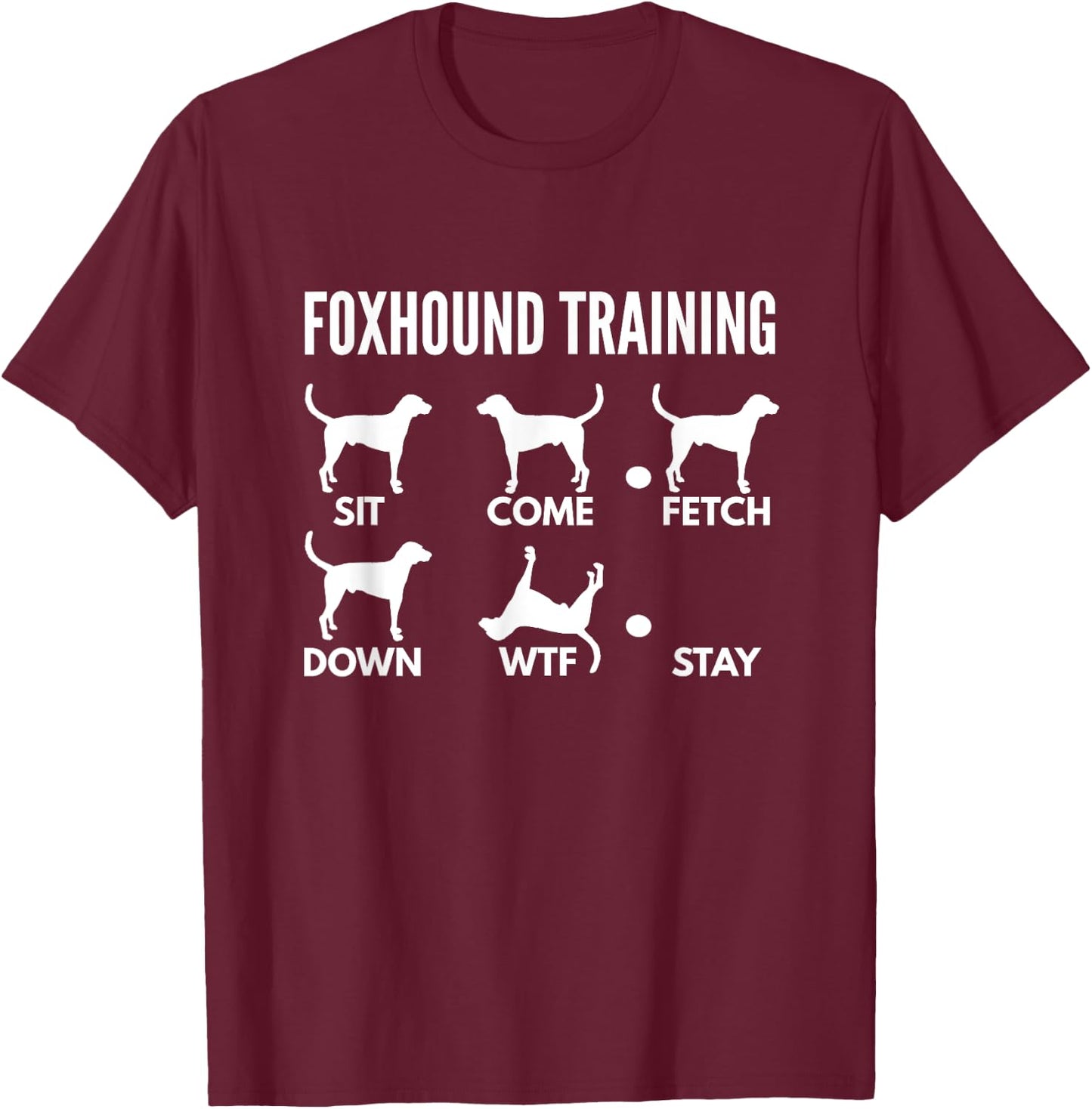 American Foxhound Training Gifts Foxhound Training for American Foxhound Owners -Adults Black Short Sleeve Classic Fit T-Shirt - T-Shirt | Maroon