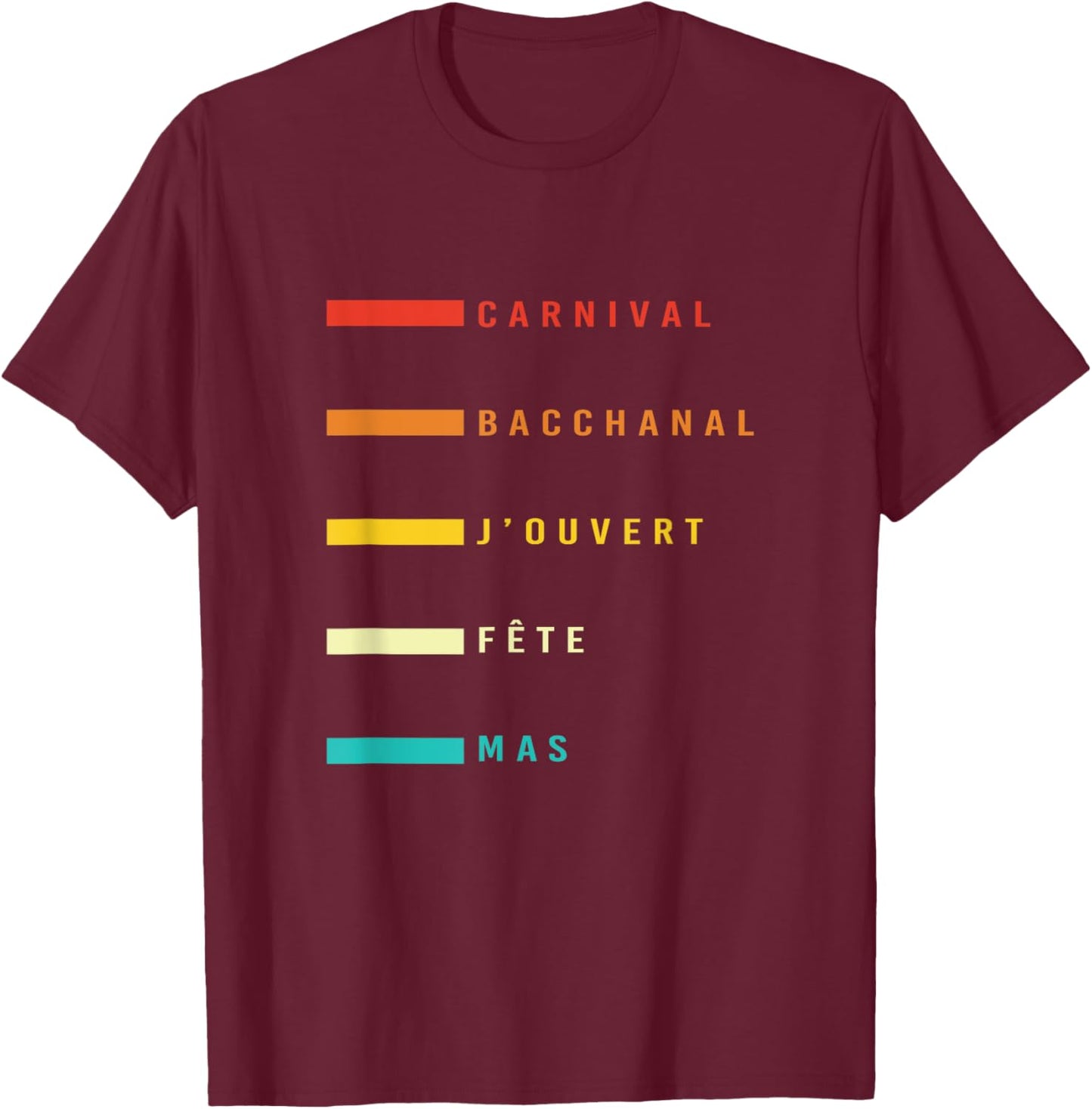 Soca Carnival Bacchanal Jouvert Fete Mas Vintage Bacchanal T-Shirt - T-Shirt | Maroon