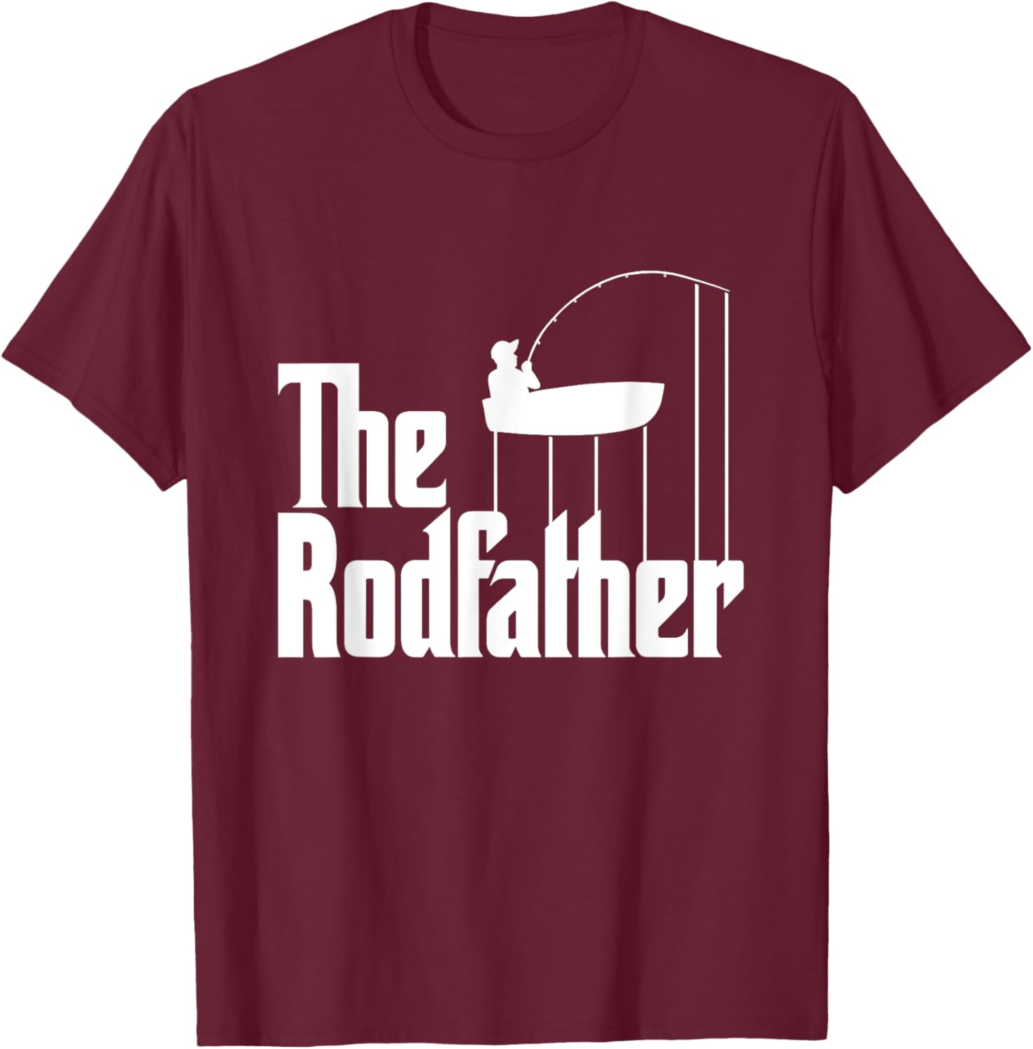 Funny Fishing Meme Of The Rodfather Fishing Rod T-Shirt - T-Shirt | Maroon