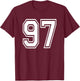 Number 97 Numbered Uniform Sports Jersey Team 97th Birthday T-Shirt - T-Shirt | Maroon